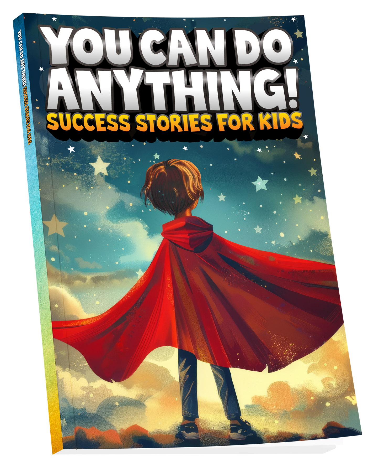 You Can Do Anything! Success Stories for Kids (Paperback)