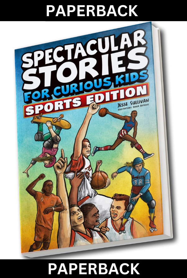 Spectacular Stories for Curious Kids Sports Edition (Paperback)