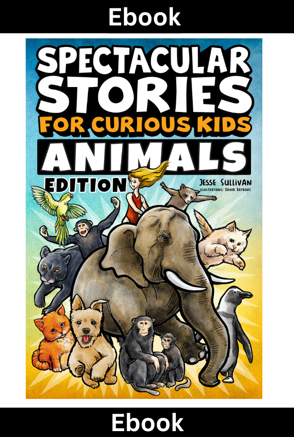 Spectacular Stories for Curious Kids Animals Edition